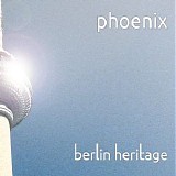 Berlin Heritage - Phoenix