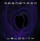 Magnetron - Velocity