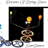 Dreams Of Dying Stars - Stardance