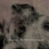 Exuviae - The White Underneath