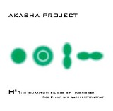 Akasha Project - H2 - The Quantum Music Of Hydrogen