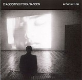 D'Agostino, Foxx & Jansen - A Secret Life