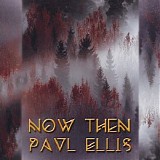 Ellis Paul - Now Then