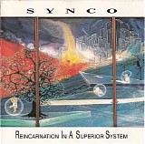 Synco - Reincarnation in a Superior System