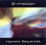 E=motion - Hypnotic Sequences