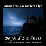 Borders Edge Music - Beyond Darkness