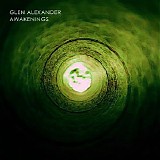 Glen Alexander - Awakenings