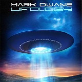 Dwane Mark - Ufology