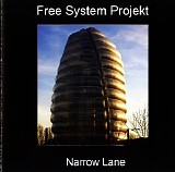 Free System Projekt - Narrow Lane [Flac]