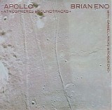 Eno Brian - Apollo Atmospheres & Soundtracks