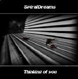 Spiraldreams - Thinking Of You