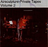 AirSculpture - Private Tapes Vol 2 - 1996