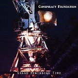 Conspiracy Foundation - Grand Rewinding Time
