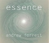 Forrest Andrew - Essence