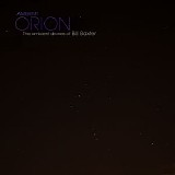 Baxter Bill - Ambient Orion