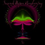 Seconds Before Awakening - Six