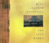 Roedelius Hans Joachim - Theater Works