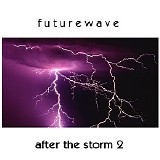 Futurewave - After The Storm 2