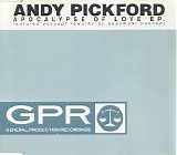 Pickford Andy - Apocalypse Of Love Ep