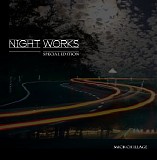 Chillage Mick - Night Works