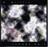 Griffin Mike - Sudden Dark