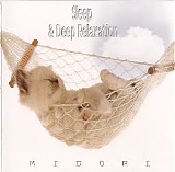 Midori - Sleep & Deep Relaxation
