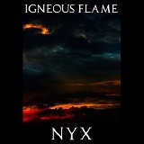 Igneous Flame - Nyx