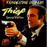 Tangerine Dream - Thief Special Edition