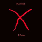 Pound Dan - X-Factor
