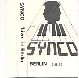 Synco - Live In Berlin 05.09.86