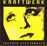 Kraftwerk - Toccata Electronica