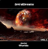 SpiralDreams - Another Worlds vol 1