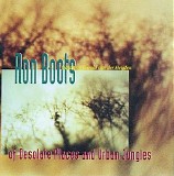 Boots Ron - Of Desolate Places & Urban Jungles