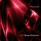 Dhyanam - Deep Embrace
