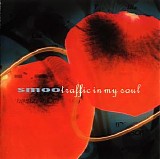 Smoo - Traffic In My Soul