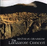 Grassow Mathias - The Lanzarote Concert