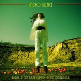 Radio Silence - Don't Break Into Our Dreams