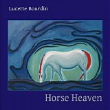Bourdin Lucette - Horse Heaven