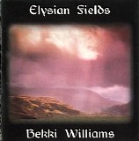 Williams Bekki - Elysian Fields