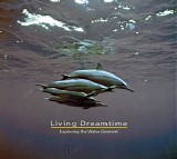Living Dreamtime - Exploring the Water Element