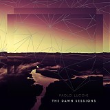 Lucchi Paolo - The Dawn Sessions