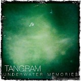 Tangram - Underwater Memories