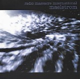 Radio Massacre International - Maelstrom