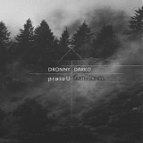 Dronny Darko & protoU - Earth Songs
