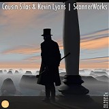 Cousin Silas & Lyons Kevin - Scannerworks