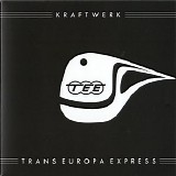 Kraftwerk - Trans Europe Express (2009 Digital Remaster)