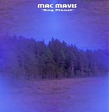 Mac Mavis - Bog Planet