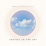 Bing Satellites - Castles In The Sky