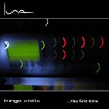 Fringo Chills - ...The First Time