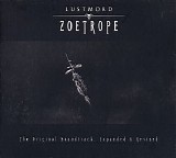 Lustmord - Zoetrope